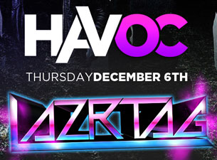 Havoc Thursdays featuring LAZRTAG with Precept / Drumatik