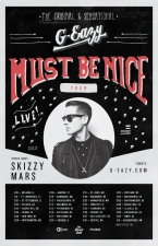Leedz Edutainment Presents: Must Be Nice Tour featuring G-Eazy , Skizzy Mars , Ground Up Leedz Edutainment Presents: Must Be Nice Tour featuring G-Eazy , Skizzy Mars , Ground Up