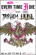 Every Time I Die / Trap Them / Howl / Downers
