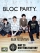 Bloc Party. featuring Bear Mountain