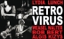 Lydia Lunch's RETROVIRUS with WEASEL WALTER (The Flying Luttenbachers, etc.) , ALGIS KIZYS (Swans, Foetus) & BOB BERT (Sonic Youth, Pussy Galore, Chrome Cranks)