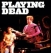Playing Dead