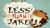 Less Than Jake : 2nd Annual Wake and Bake Weekend : Night 3 with special guests