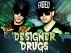 Yost Saturdays featuring Designer Drugs