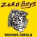 Zero Boys with Night Birds & TBA / SpEd