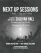 Next Up Sessions- A New Approach To Live Music - 5 top emerging artists. 3 songs each. 1 winner . Audience gets to vote, meet the bands, and ask them questions.