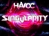 Havoc Thursdays featuring Singularity