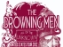The Drowning Men with Household Stories, The Brushfire