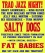 The Salty Dogs, The Fat Babies