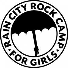 Rain City Rock Camp for Girls Benefit Concert Rain City Rock Camp for Girls Benefit Concert