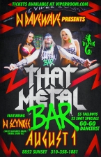 The Viper Room Presents: THAT METAL BAR The Viper Room Presents: THAT METAL BAR