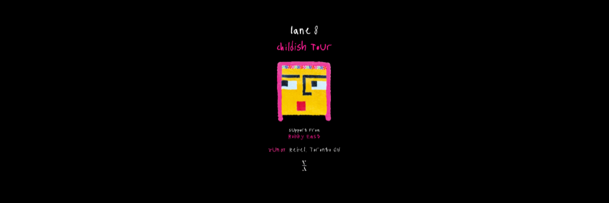 Lane 8 - Childish Tour