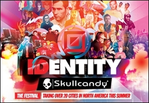 Skullcandy Presents IDENTITY, Kaskade, Pretty Lights, Rusko, Steve Aoki, DJ Shadow