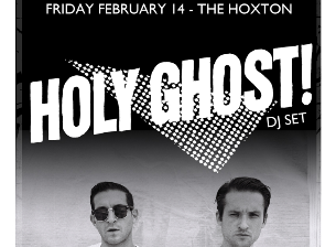 Holy Ghost! DJ Set