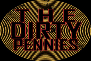 The Dirty Pennies