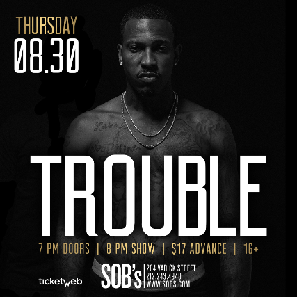 Trouble