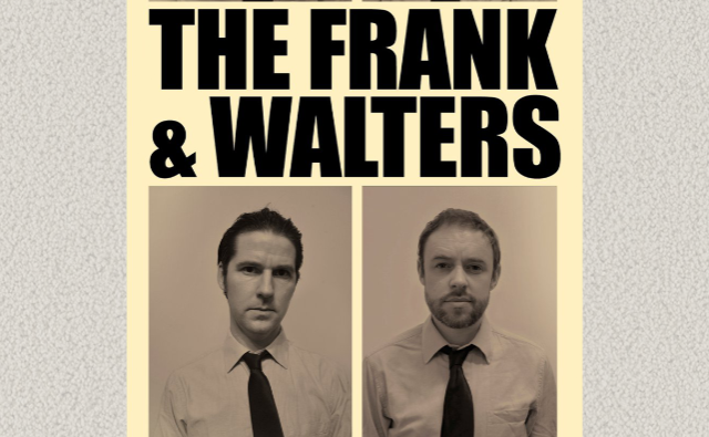 The Frank And Walters (Live in Drogheda)