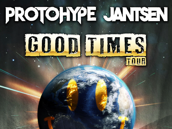 Jantsen & Protohype: Good Times Tour