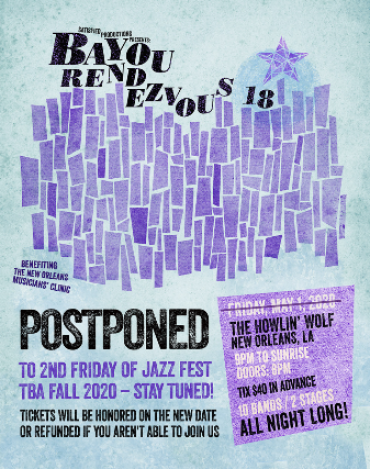 POSTPONED: Satisfied Productions Presents the 18th Annual Bayou Rendezvous benefiting the New Orleans Musicians Clinic