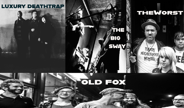 Old Fox, theWorst, The Big Sway, Luxury Deathtrap