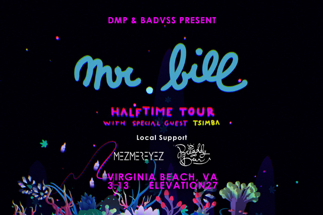 Mr. Bill & Tsimba Halftime Tour - Elevation27 - March 13th