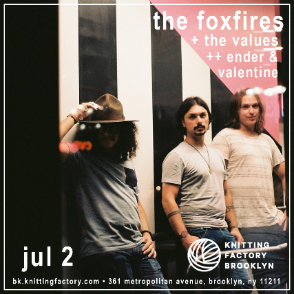 The Foxfires, The Values, Ender & Valentine