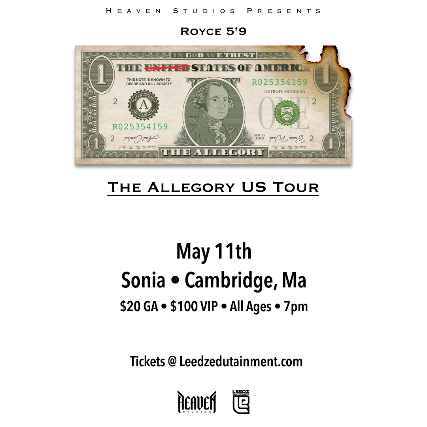 Royce 5'9" "The Allegory US Tour"