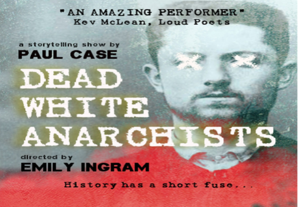 Dead White Anarchists