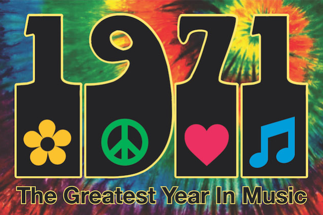1971 - THE GREATEST YEAR IN MUSIC