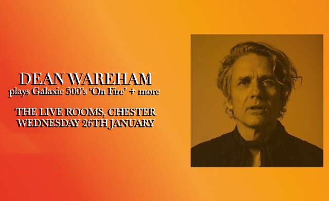 Dean Wareham plays Galaxie 500