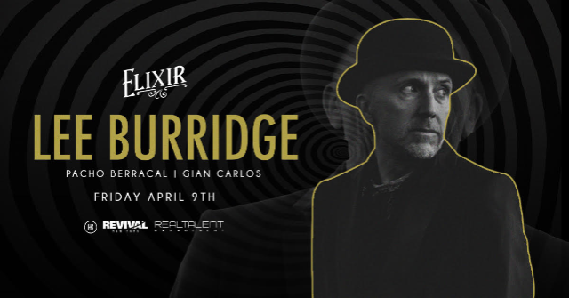 Lee Burridge @ Elixir
