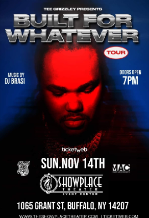TEE GRIZZLEY  Built For Whatever Tour!  CANCELLED