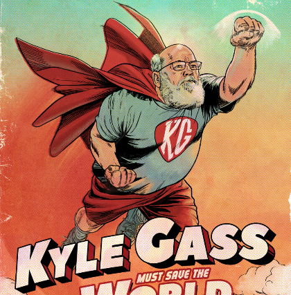 KYLE GASS MUST SAVE THE WORLD TOUR 2021