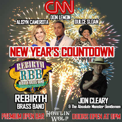 CNN New Year's Countdown featuring Rebirth Brass Band plus Jon Cleary & The Absolute Monster Gentlemen, Hosted By Don Lemon (Admission Includes Premium Open Bar)