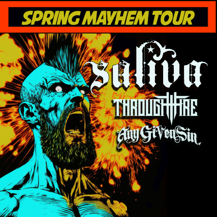 Saliva, Through Fire, Any Given Sin, Sainne
