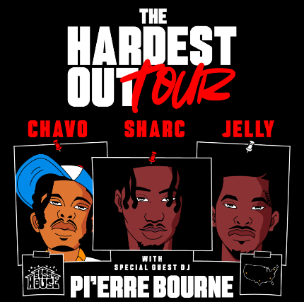 Chavo, Sharc, Jelly with Special Guest Pi'erre Bourne