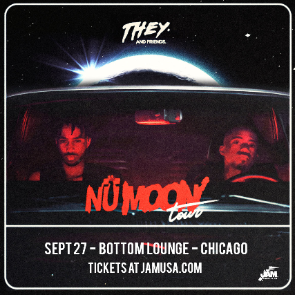THEY - Nü Moon Tour