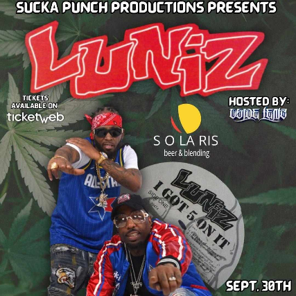 THE LUNIZ "I GOT 5 ON IT" AT SOLARIS BREWING IN MURRIETA