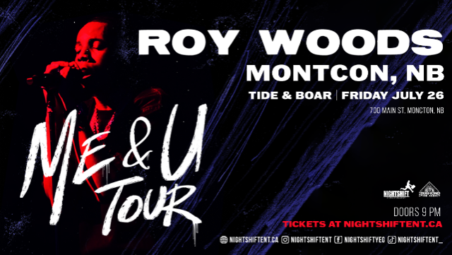 ROY WOODS - Presented by Nightshift Entertainment & The Diamond Mine Agency