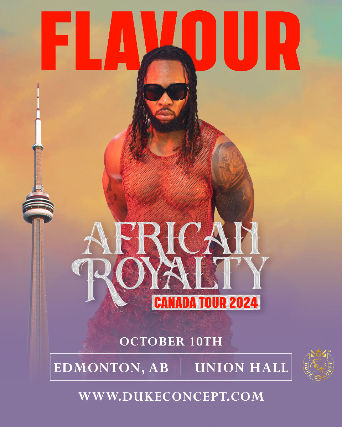 FLAVOUR - AFRICAN ROYALTY TOUR - Presented By Duke Concepts
