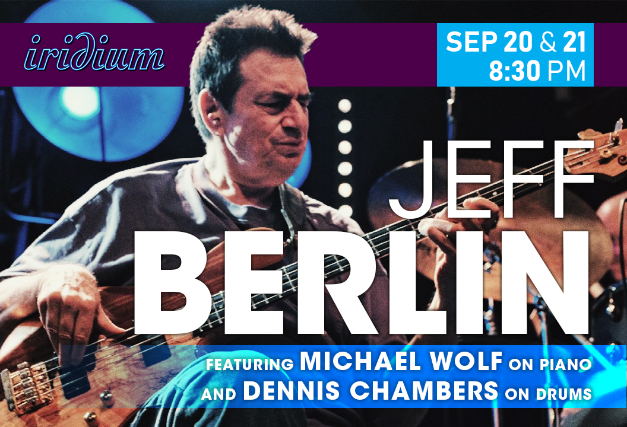 Jeff Berlin featuring Dennis Chambers and Michael Wolf
