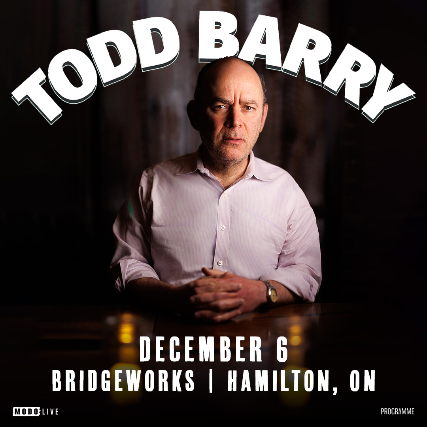 TODD BARRY with Special Guests