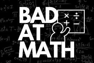 Bad at Math