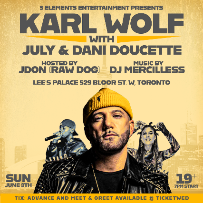 Karl Wolf w/ JULY & Dani Doucette
