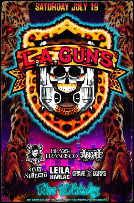 L.A. Guns, Melody Mortal  , Blaze Francisco , Awaiting Abigail , Run Silent, Leila Harlac, Grave Corps