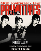 The Primitives 40th Anniversary Tour The Primitives 40th Anniversary Tour