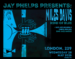 Jay Phelps Presents: Miles Davis 'Kind of Blue'