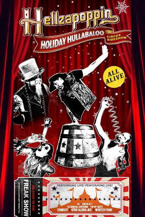 Hellzapoppin Holiday Hullabaloo Circus Sideshow in Orlando