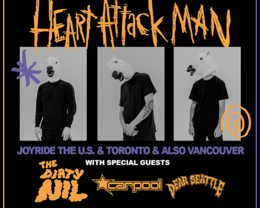 Heart Attack Man, The Dirty Nil, Carpool, Dear Seattle