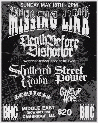 Missing Link, Death Before Dishonor, Shattered Realm, Street Power, Soulless, Give Up Hope